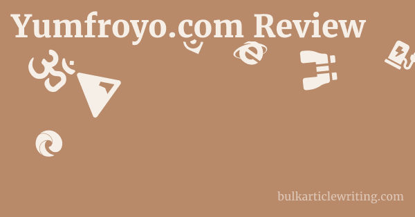 Yumfroyo.com Review 1 by