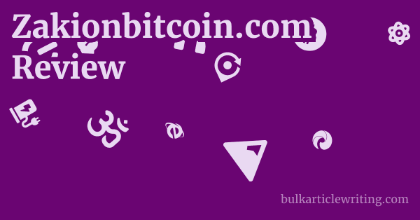 Zakionbitcoin.com Review 1 by