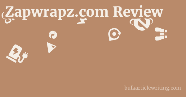 Zapwrapz.com Review 1 by