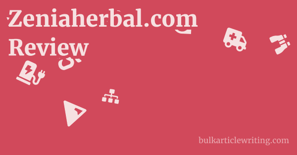 Zeniaherbal.com Review 1 by