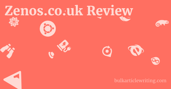 Zenos.co.uk Review 1 by