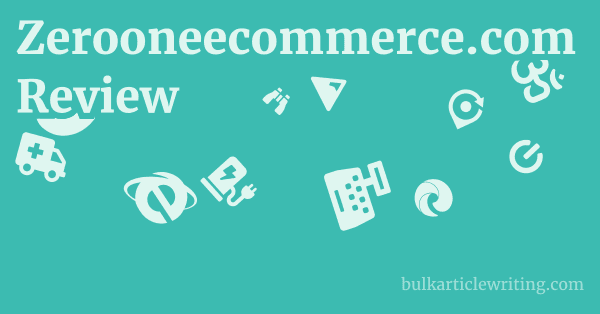 Zerooneecommerce.com Review 1 by