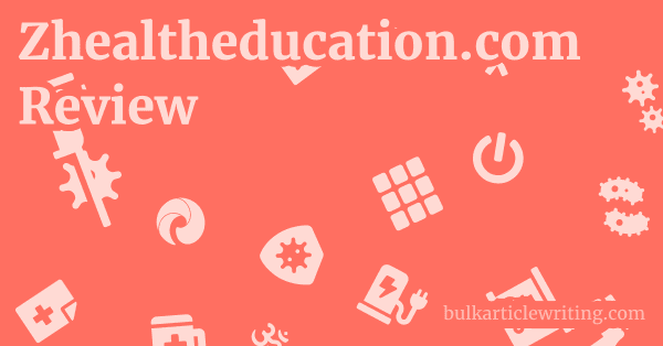 Zhealtheducation.com Review 1 by
