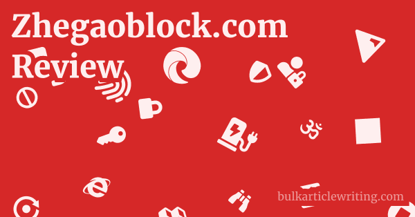 Zhegaoblock.com Review 1 by
