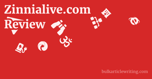 Zinnialive.com Review 1 by
