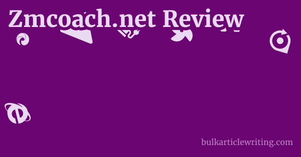 Zmcoach.net Review 1 by
