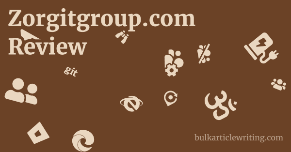 Zorgitgroup.com Review 1 by